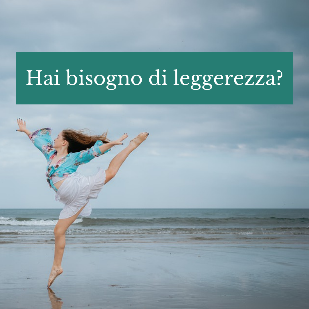 Hai bisogno di leggerezza?